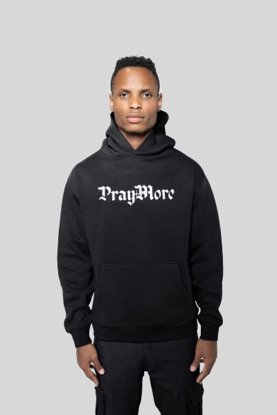 Pray More Hoodie